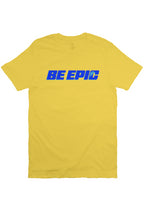 Load image into Gallery viewer, CS Be Epic Canvas T Shirt