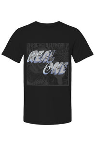 real One T Shirt