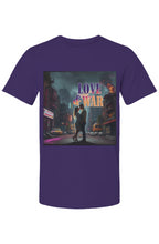 Load image into Gallery viewer, Love &amp; War T Shirt